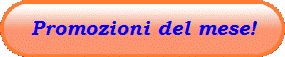 Promozioni del mese!